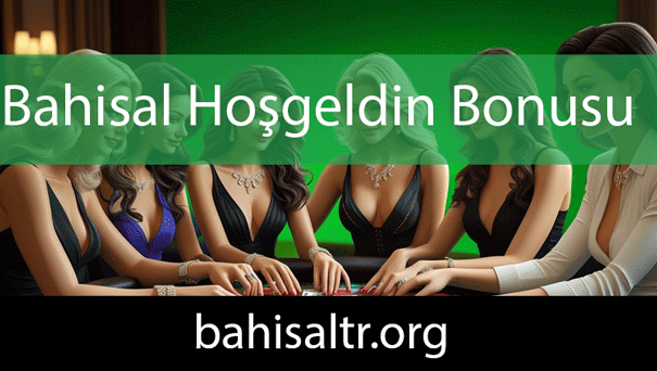 Bahisal hoşgeldin bonusu aracılığıyla dikkat çekmektedir.