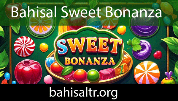 Bahisal sweet bonanza oyununu güvenle sunmaktadır.